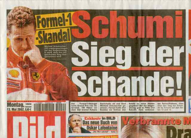 Mit dem Sieg von Michael Schumacher waren die Fans und auch die Presse nicht einverstanden. Die Salzburger Nachrichten schreibt "Schiebung erzrnt die Formel 1-Fans" und Bildzeitung schrieb "Sieg der Schande". Auch ich war eigentlich unzufrieden mit der Stallorder und htte Rubens Barrichello den verdienten Sieg gegnnt.