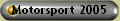 Motorsport 2005